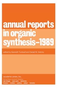 Annual Reports in Organic Synthesis - 1989