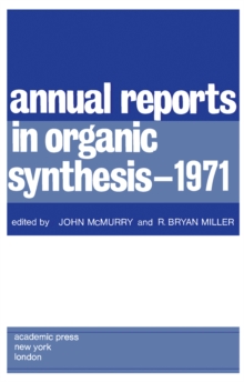 Annual Reports in Organic Synthesis - 1971