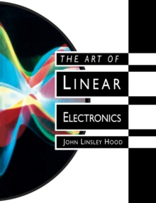 The Art of Linear Electronics