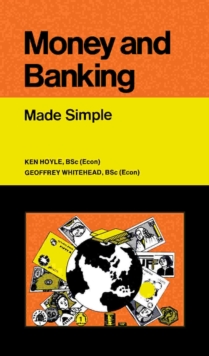 Money and Banking : Made Simple