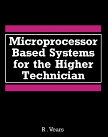 Microprocessor Based Systems for the Higher Technician