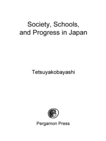 Society, Schools, and Progress in Japan