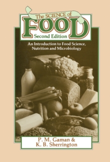 The Science of Food : An Introduction to Food Science, Nutrition and Microbiology