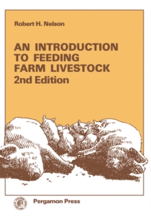 An Introduction to Feeding Farm Livestock