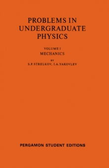 Mechanics : Problems in Undergraduate Physics