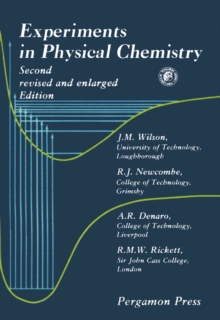 Experiments in Physical Chemistry : Second Revised and Enlarged Edition