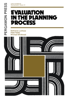 Evaluation in the Planning Process : The Urban and Regional Planning Series, Volume 10