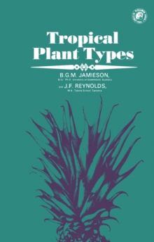 Tropical Plant Types : Pergamon International Library of Science, Technology, Engineering and Social Studies