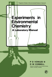 Experiments in Environmental Chemistry : A Laboratory Manual