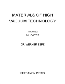 Silicates : Materials of High Vacuum Technology