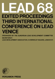 Lead 68 : Edited Proceedings, Third International Conference on Lead, Venice