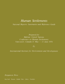 Human Settlements : National Reports: Summaries and Reference Guide