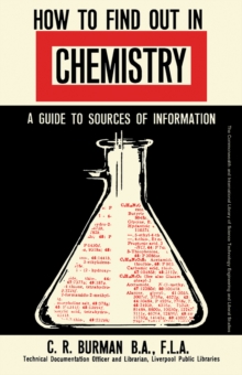 How to Find Out in Chemistry : The Commonwealth and International Library: Libraries and Technical Information Division, Volume 3