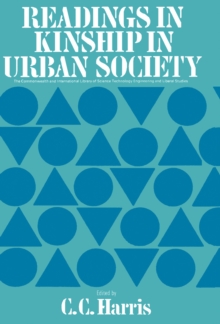 Reading in Kinship in Urban Society : The Commonwealth and International Library: Reading in Sociology