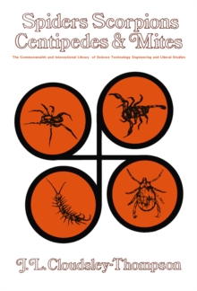 Spiders, Scorpions, Centipedes and Mites : The Commonwealth and International Library: Biology Division