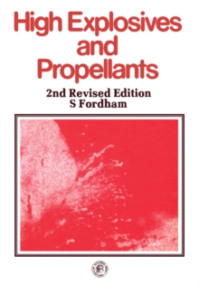 High Explosives and Propellants