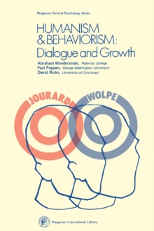 Humanism and Behaviorism : Dialogue and Growth