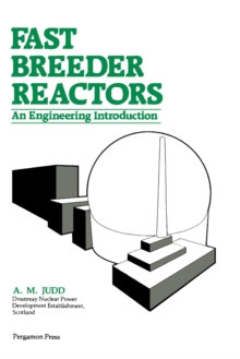 Fast Breeder Reactors : An Engineering Introduction