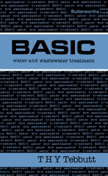 Basic Water and Wastewater Treatment : Butterworths Basic Series