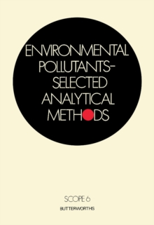 Environmental Pollutants-Selected Analytical Methods : Scope 6