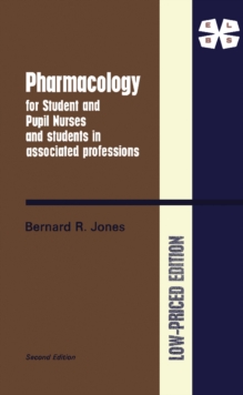 Pharmacology for Student and Pupil Nurses and Students in Associated Professions