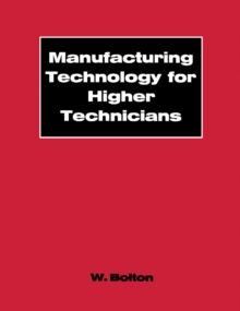 Manufacturing Technology for Higher Technicians