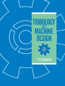 Tribology in Machine Design