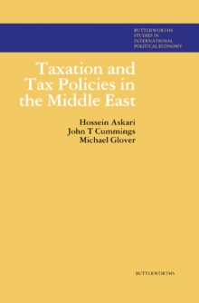 Taxation and Tax Policies in the Middle East : Butterworths Studies in International Political Economy