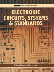 Electronic Circuits, Systems and Standards : The Best of EDN