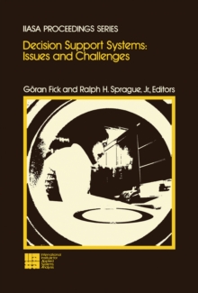 Decision Support Systems: Issues and Challenges : Proceedings of an International Task Force Meeting June 23-25, 1980