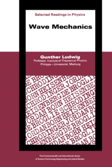 Wave Mechanics : Selected Reading in Physics