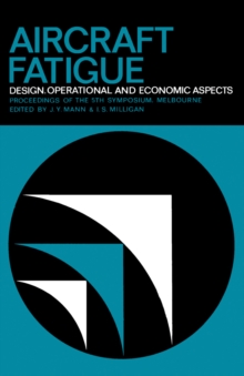 Aircraft Fatigue : Design, Operational and Economic Aspects