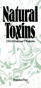 Natural Toxins : Proceedings of the 6th International Symposium on Animal, Plant and Microbial Toxins, Uppsala, August 1979