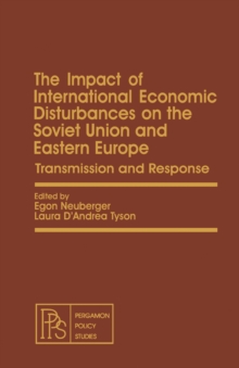 The Impact of International Economic Disturbances on the Soviet Union and Eastern Europe : Transmission and Response