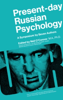 Present-Day Russian Psychology : A Symposium by Seven Authors