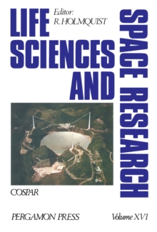 Life Sciences and Space Research : Proceedings of The Open Meetings of The Working Group on Space Biology of The Twentieth Plenary Meeting of COSPAR, Tel Aviv, Israel, 7-18 June 1977