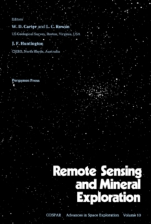 Remote Sensing and Mineral Exploration : Proceedings of a Workshop of the Twenty-Second Plenary Meeting of COSPAR, Bangalore, India, 29 May to 9 June 1979