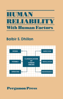 Human Reliability : With Human Factors