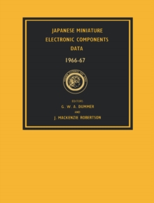 Japanese Miniature Electronic Components Data 1966-7 : Pergmon Electronics Data Series