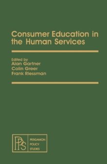 Consumer Education in the Human Services : Pergamon Policy Studies