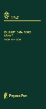 Oxygen and Ozone : Solubility Data Series