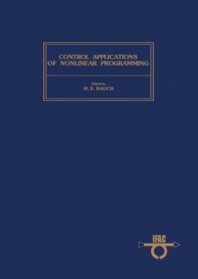 Control Applications of Nonlinear Programming : Proceedings of the IFAC Workshop, Denver, Colorado, USA, 21 June 1979