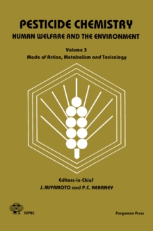 Mode of Action, Metabolism and Toxicology : Pesticide Chemistry: Human Welfare and the Environment