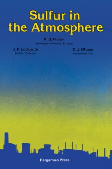 Sulfur in the Atmosphere : Proceedings of the International Symposium Held in Dubrovnik, Yugoslavia, 7-14 September 1977