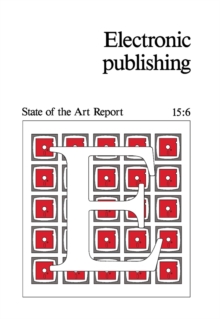 Electronic Publishing : State of The Art Report