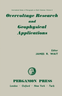 Overvoltage Research and Geophysical Applications : International Series of Monographs on Earth Sciences