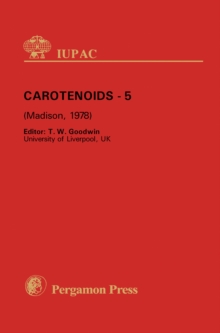 Carotenoids : Contributed Papers Presented at the Fifth International Symposium on Carotenoids Madison, Wisconsin, USA, 23-28 July 1978