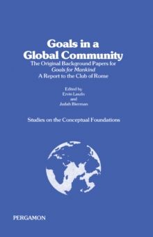 Studies on the Conceptual Foundations : The Original Background Papers for Goals for Mankind