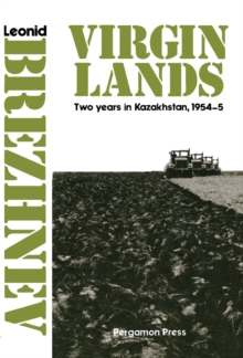 Virgin Lands : Two Years in Kazakhstan, 1954-5