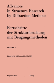 Advances in Structure Research by Diffraction Methods : Fortschritte der Strukturforschung mit Beugungsmethoden